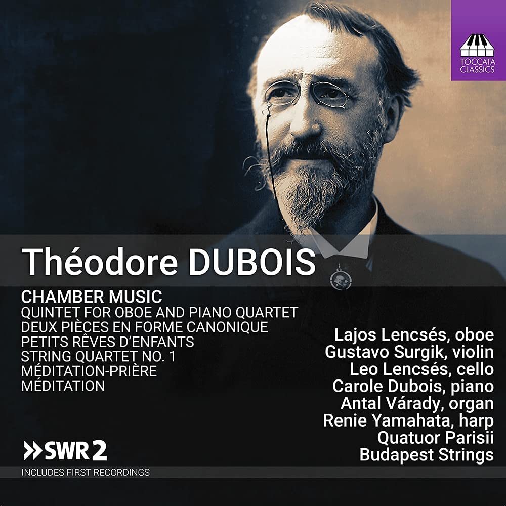 Lajos Lencsés - Dubois: Chamber Music [Lajos Lencsés; Gustavo Surgik; Leo Lencsés; Carole Dubois; Antál Váradi; Renie Yamahata; Quatuor Parisii; Budapest Strings] [Toccata Classics: TOCC 0362] [Audio CD]