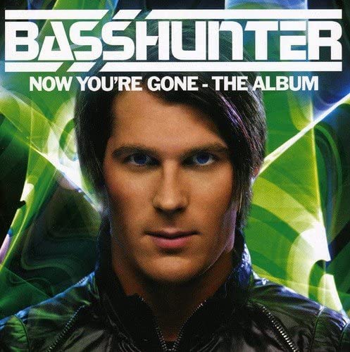 Basshunter - Now You're Gone - The Album