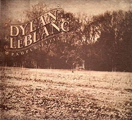 Dylan Leblan - Pauper's Field [Audio-CD]