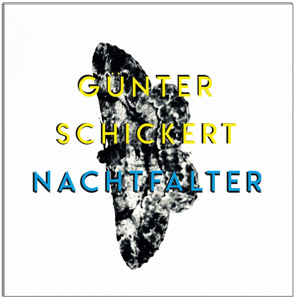 Gunter Schickert - Nachtfalter [Audio CD]