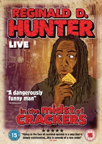 Reginald D Hunter Live: In the Midst of Crackers 2013)