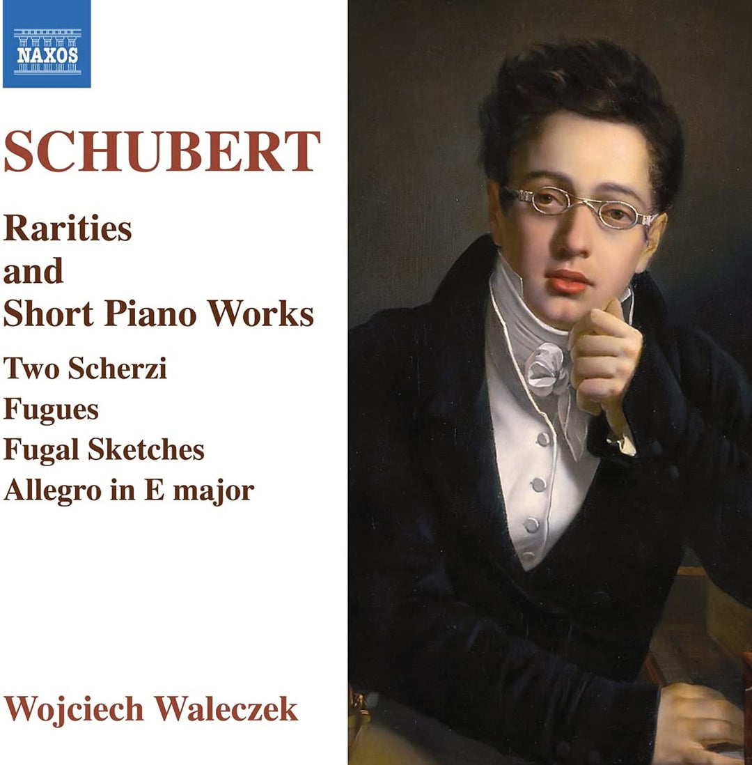 Wojciech Waleczek - Schubert: Rarities [Naxos: 8574135] [Audio CD]