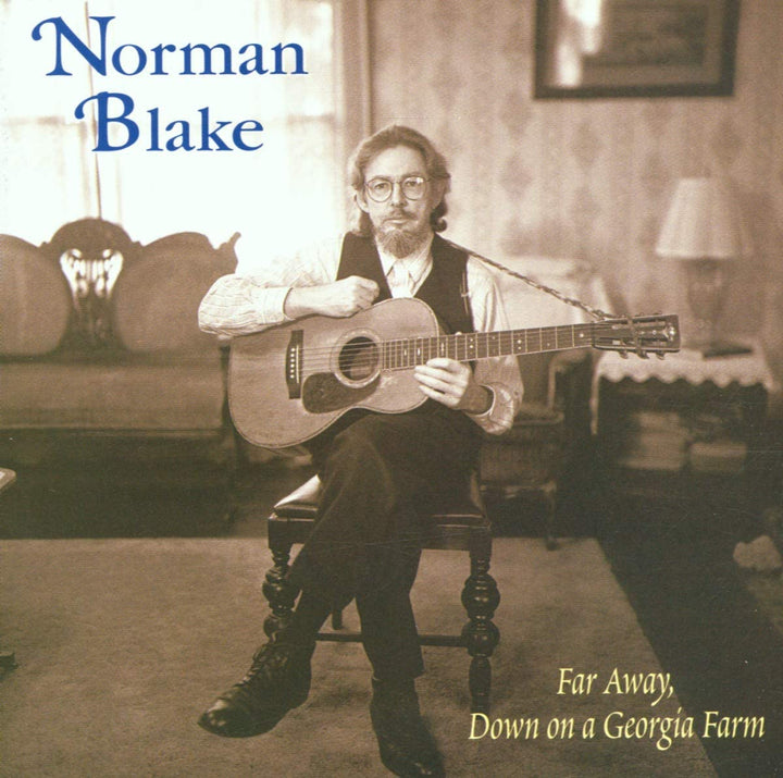 Norman Blake - Far Away, Down on a Georgia Farm [Audio CD]