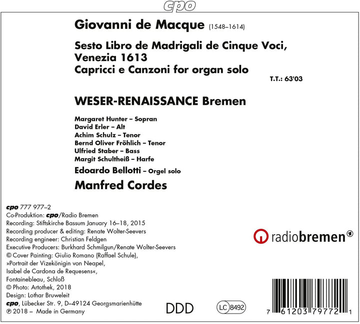 Weser-Renaissance Bremen - De Macque: Madrigali & Organ Works [Weser-Renaissance Bremen; Mandred Cordes] [Cpo: 777977-2] [Audio CD]