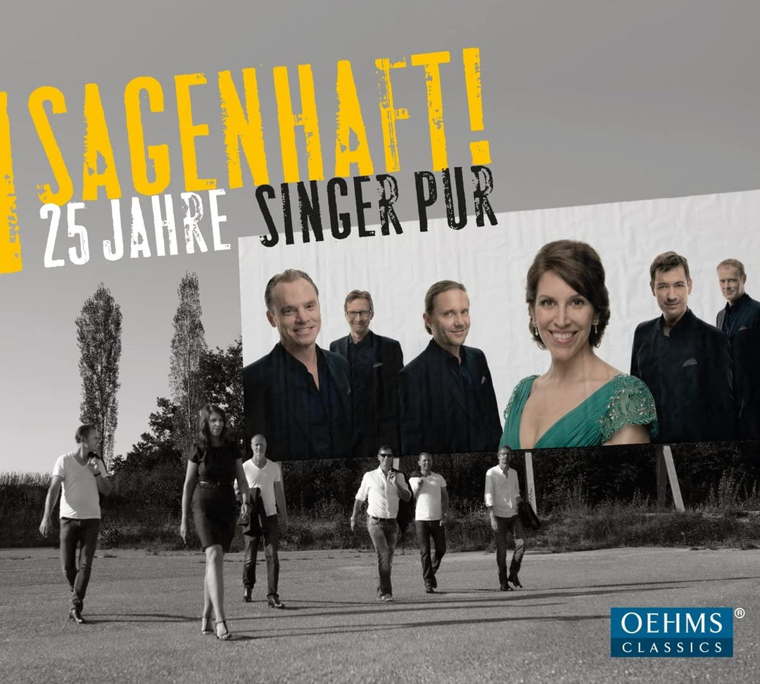 Sagenhaft! 25 Jahre [Singer Pur] [Oehms Classics:OC1853] [Audio CD]