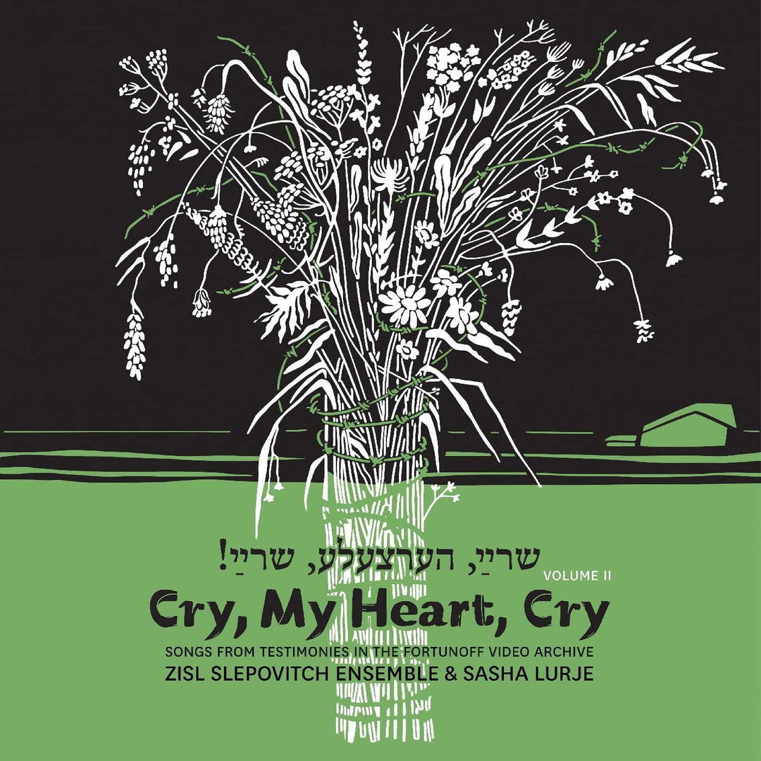 Zisl Slepovitch Ensemble &amp; Sasha Lurje: Cry, My Heart, Cry: Songs From Testimoni [Vinyl]