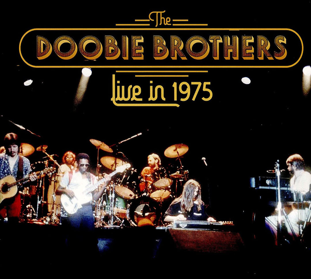 The Doobie Brothers - Live In 1975 [Audio CD]