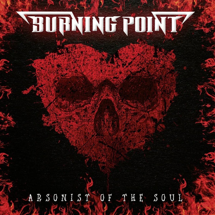 Burning Point - Arsonist Of The Soul [Audio CD]