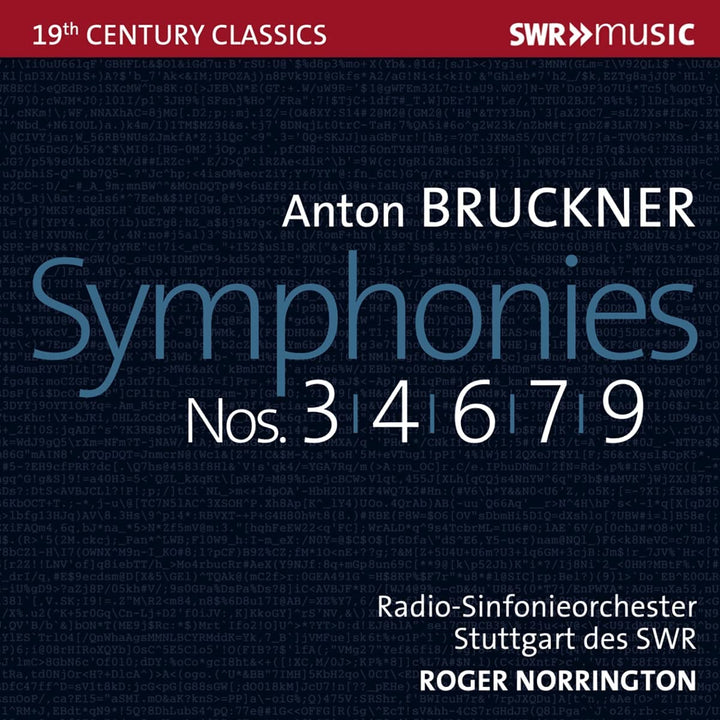 Bruckner: Symphonies 3 4 6 9 [Radio-Sinfonieorchester Stuttgart des SWR; Sir Roger Norrington] [Swr Classic: SWR195 [Audio CD]