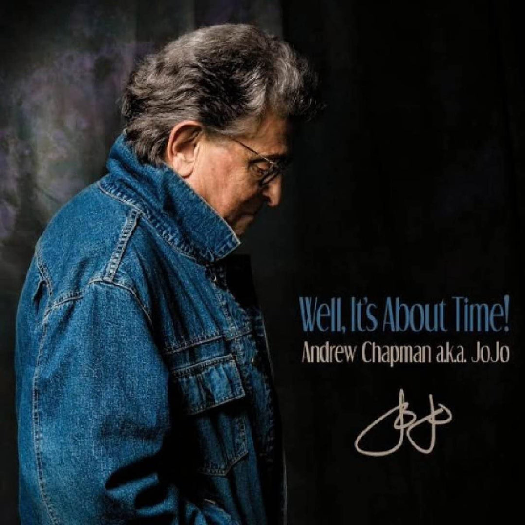 Andrew Chapman A.K.A. Jojo - Well It's About Time! [Audio CD]