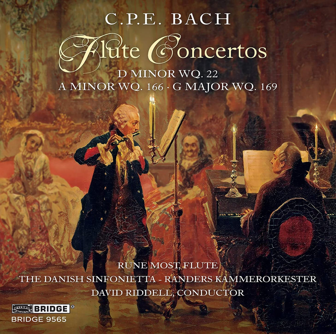 Rune Most - CPE Bach: Flute Concertos [Rune Most; The Danish Sinfonietta; David Riddell] [Bridge Records: BRIDGE 9565] [Audio CD]