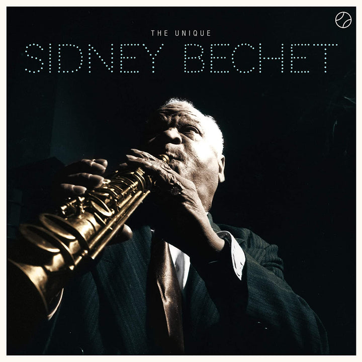 The Unique SIdney Bechet + 3 Bonus Tracks [Vinyl]