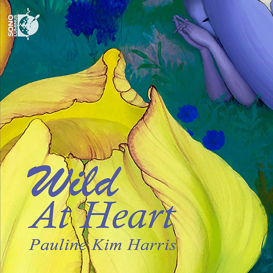 Wild At Heart [Pauline Kim Harris] [Sono Luminus: DSL-92253] [Audio CD]