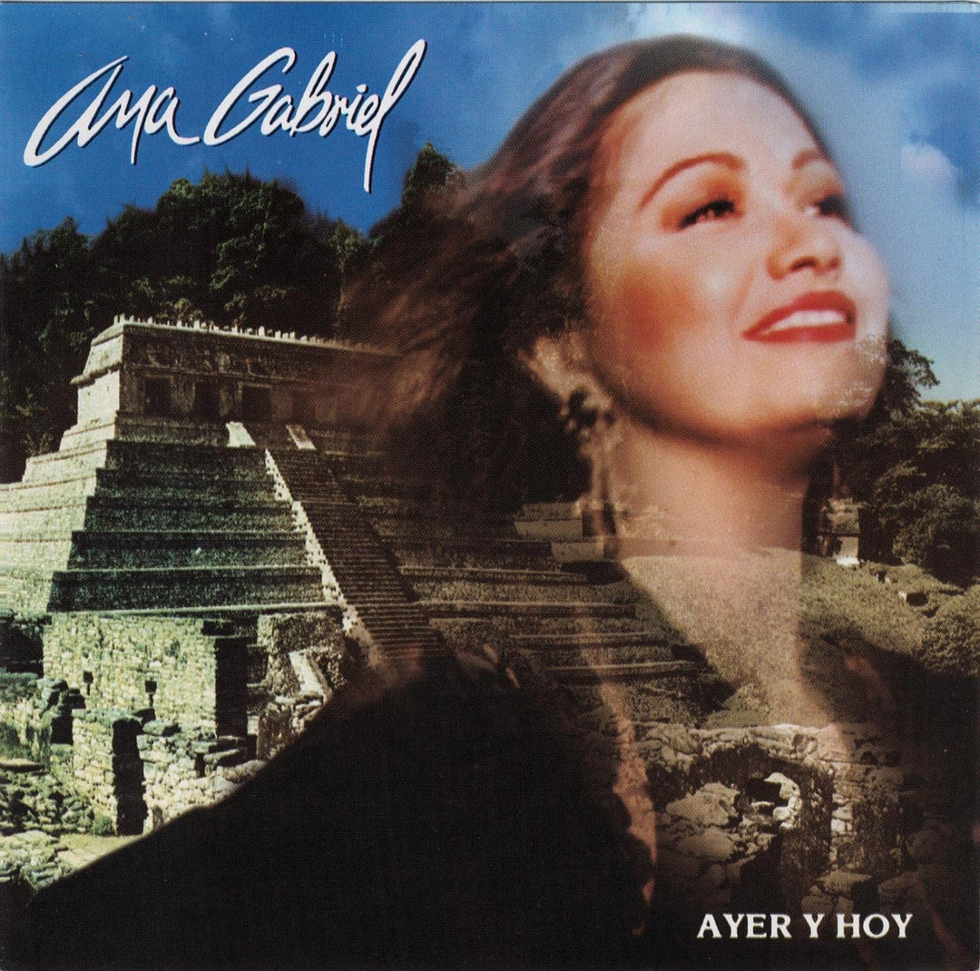 Ana Gabriel - Ayer Y Hoy [Audio CD]